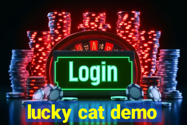 lucky cat demo